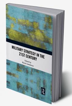 Military Strategy in the 21st Century