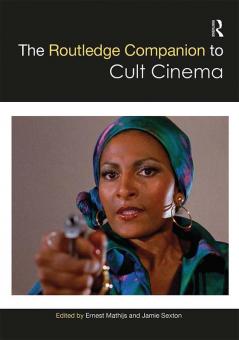 Routledge Companion to Cult Cinema