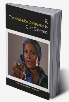 Routledge Companion to Cult Cinema