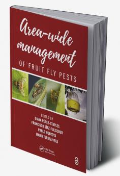 Area-Wide Management of Fruit Fly Pests