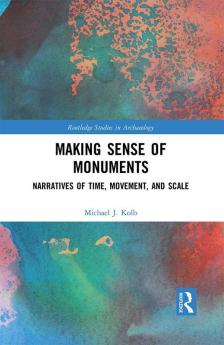 Making Sense of Monuments