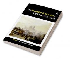 Routledge Companion to Victorian Literature