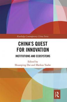 China's Quest for Innovation