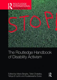 Routledge Handbook of Disability Activism