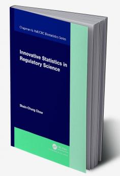 Innovative Statistics in Regulatory Science