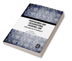 Propaganda and International Criminal Law