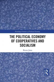Political Economy of Cooperatives and Socialism