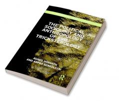 Political Sociology and Anthropology of Evil: Tricksterology