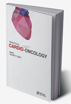 Practical Cardio-Oncology