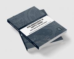 Risk Management in Supply Chains