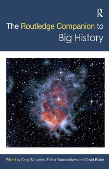 Routledge Companion to Big History