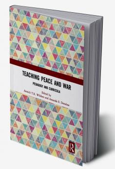 Teaching Peace and War