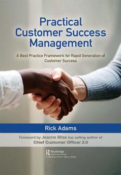 Practical Customer Success Management