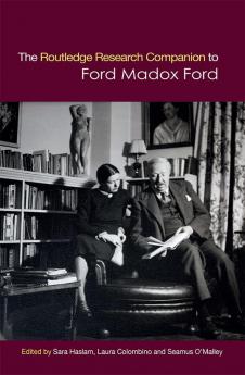 Routledge Research Companion to Ford Madox Ford