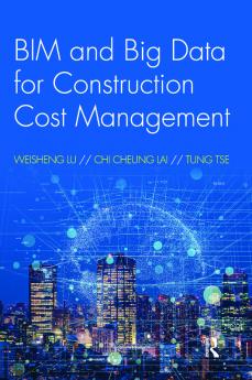 BIM and Big Data for Construction Cost Management