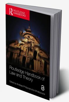 Routledge Handbook of Law and Theory