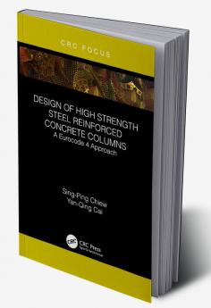 Design of High Strength Steel Reinforced Concrete Columns