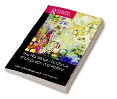 Routledge Handbook of Language and Politics