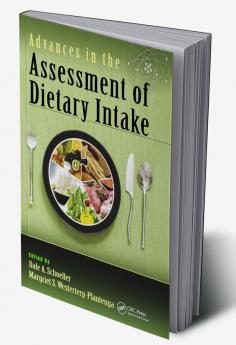 Advances in the Assessment of Dietary Intake.