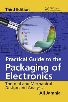 Practical Guide to the Packaging of Electronics
