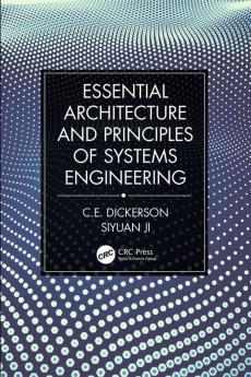 Essential Architecture and Principles of Systems Engineering