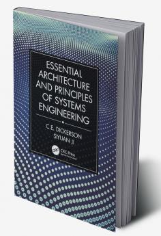 Essential Architecture and Principles of Systems Engineering