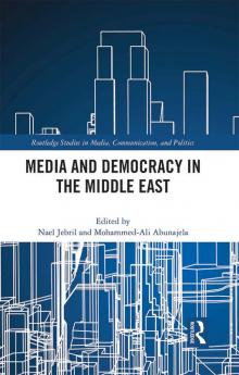 Media and Democracy in the Middle East