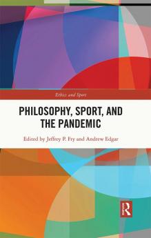 Philosophy Sport and the Pandemic