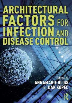 Architectural Factors for Infection and Disease Control