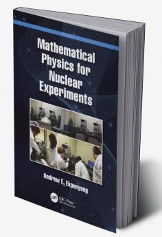 Mathematical Physics for Nuclear Experiments