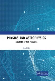 Physics and Astrophysics