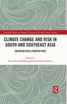 Climate Change and Risk in South and Southeast Asia