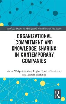 Organizational Commitment and Knowledge Sharing in Contemporary Companies