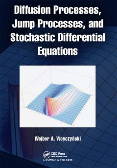 Diffusion Processes Jump Processes and Stochastic Differential Equations