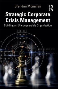 Strategic Corporate Crisis Management