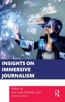 Insights on Immersive Journalism