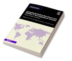 International Student Recruitment and Mobility in Non-Anglophone Countries