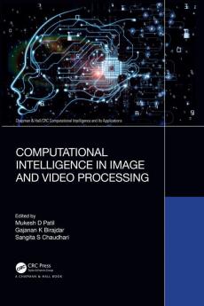 Computational Intelligence in Image and Video Processing