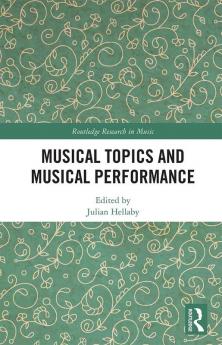 Musical Topics and Musical Performance