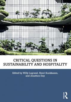 Critical Questions in Sustainability and Hospitality