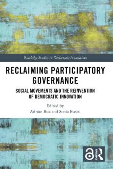 Reclaiming Participatory Governance