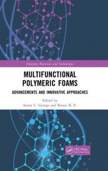 Multifunctional Polymeric Foams