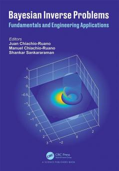Bayesian Inverse Problems
