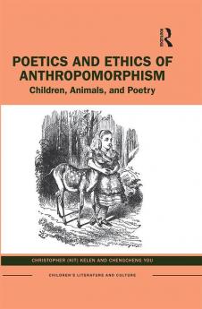 Poetics and Ethics of Anthropomorphism