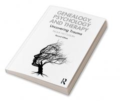 Genealogy Psychology and Therapy