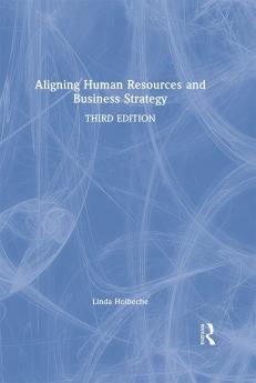 Aligning Human Resources and Business Strategy