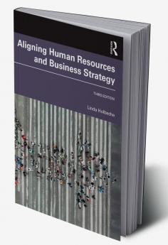 Aligning Human Resources and Business Strategy