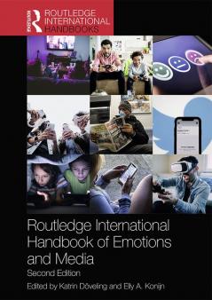 Routledge International Handbook of Emotions and Media