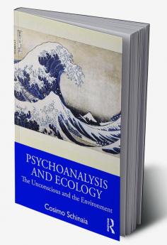 Psychoanalysis and Ecology