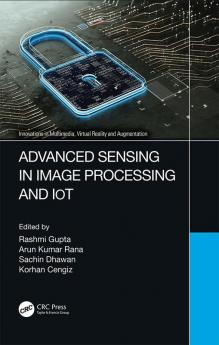 Advanced Sensing in Image Processing and IoT
